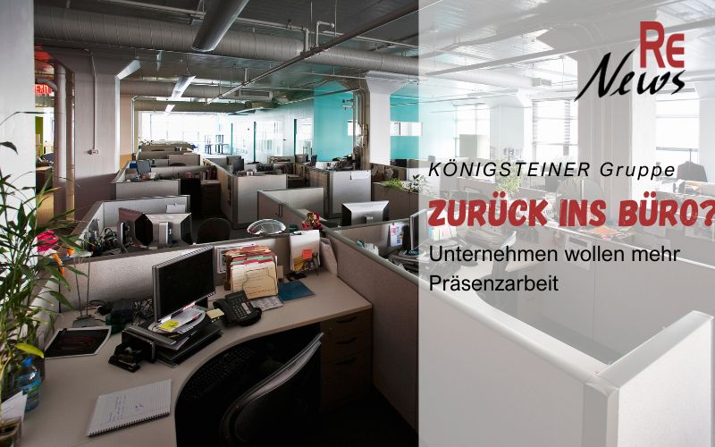 Königsteiner Studie zur Präsenzarbeit - Zurück ins Büro?