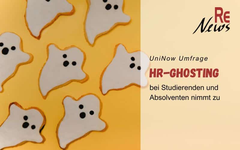 UniNow-Umfrage zeigt deutlichen Anstieg von HR-Ghosting gegenüber Studierenden und Absolventen