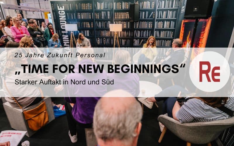 25 Jahre Zukunft Personal - Time for New Beginnings